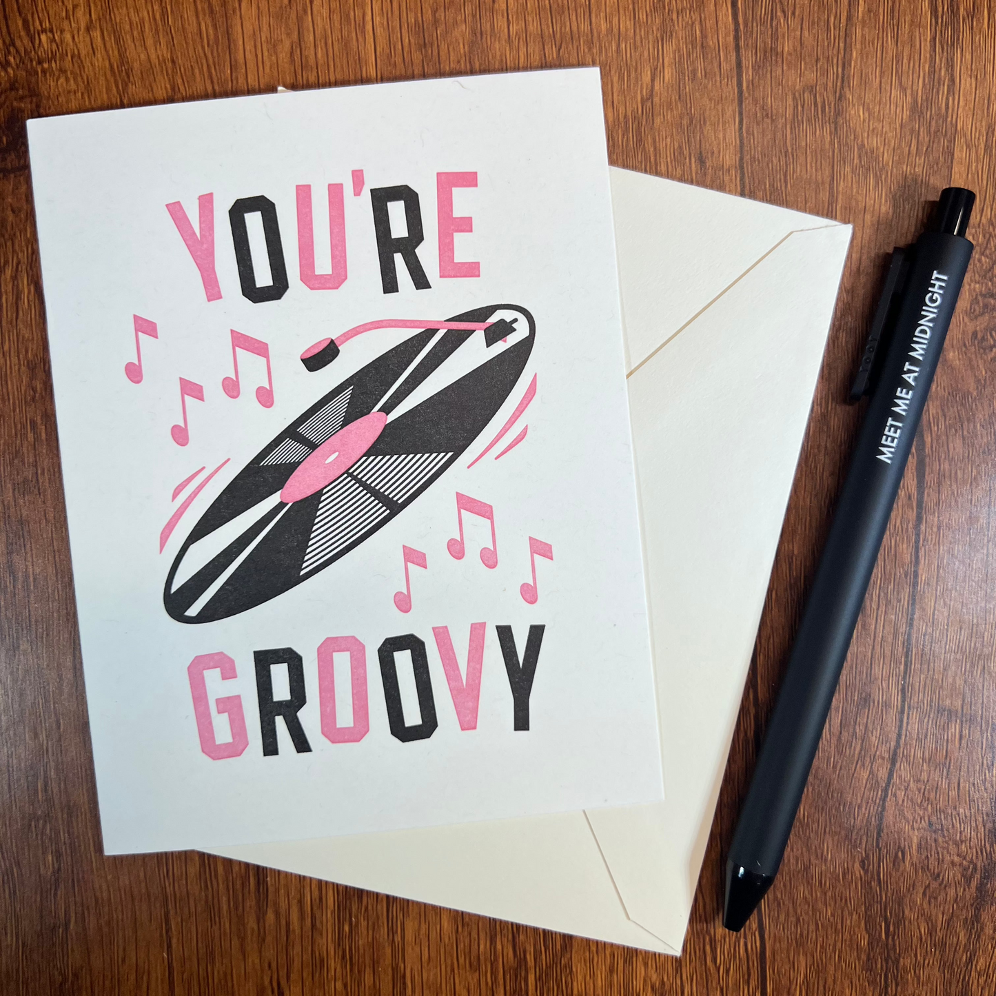 You're Groovy Letterpress Printed Card
