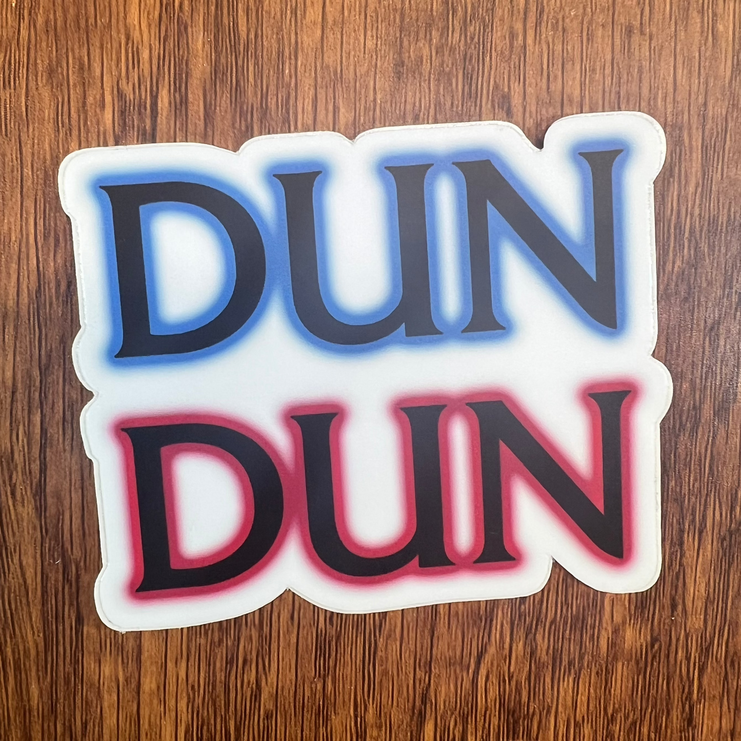 Dun Dun Sticker