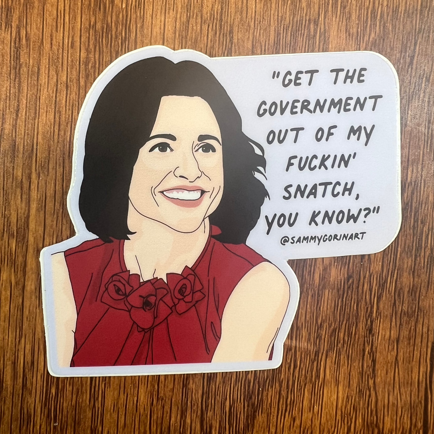 Get the Government Out, Veep Quote Sticker