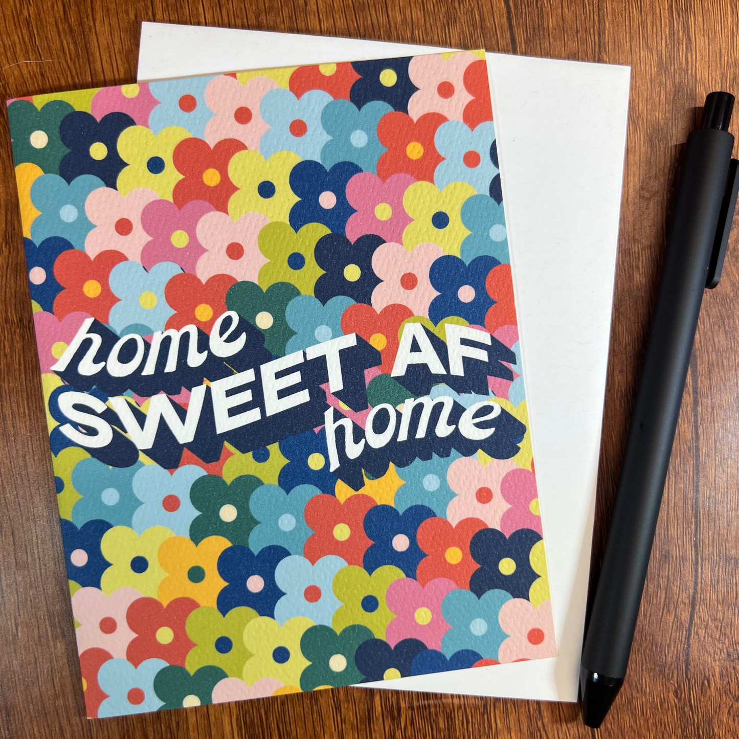 Home Sweet AF Home Card