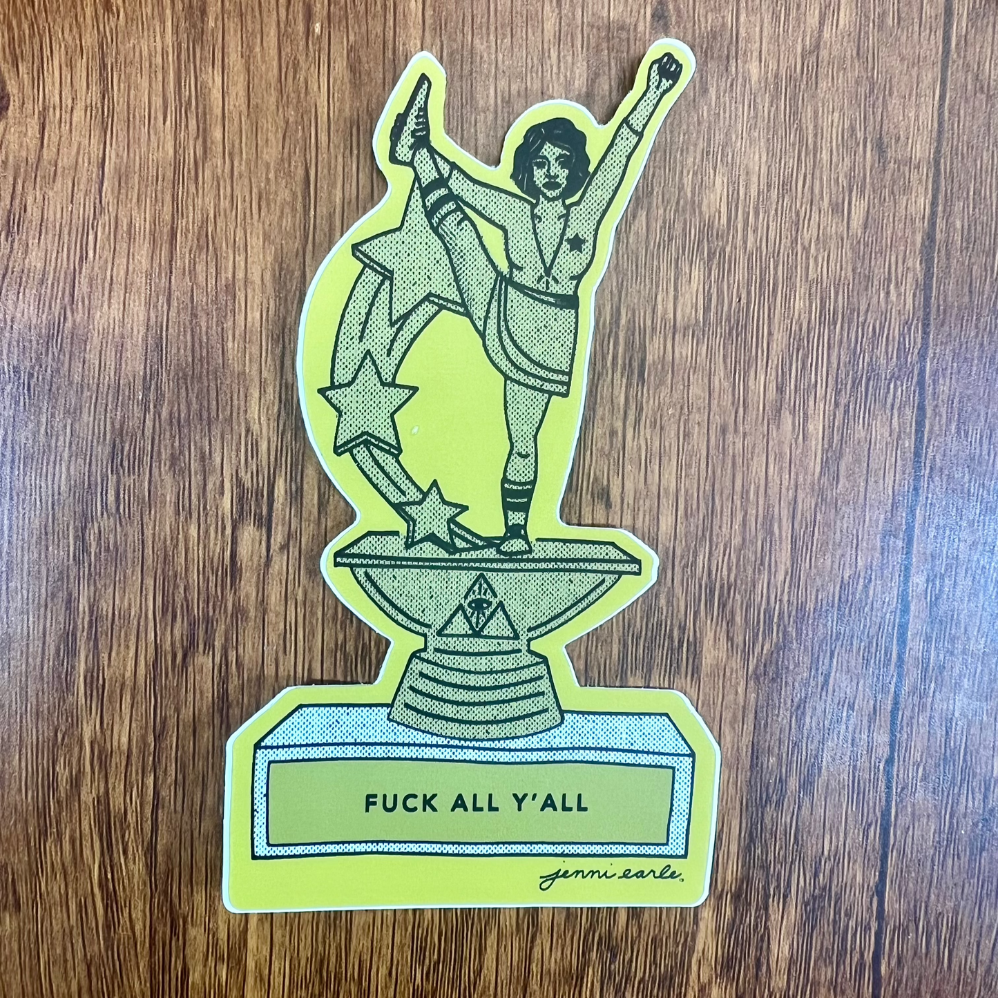 "Fuck All Y'all" Trophy Sticker